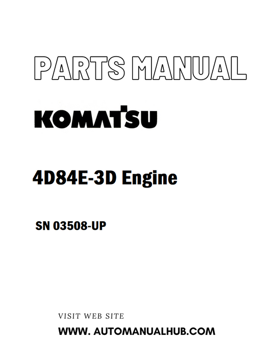 Komatsu 4D84E-3D Engine Parts Manual SN 03508-UP - PDF