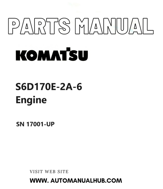 Komatsu S6D170E-2A-6 Engine Parts Manual SN 17001-UP PDF