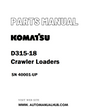 Komatsu D315-18 Crawler Loaders Parts Manual SN 40001-UP - PDF