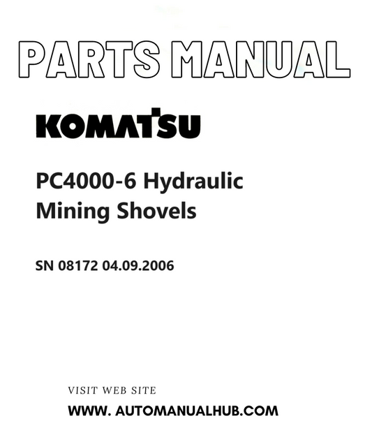Komatsu PC4000-6 Hydraulic Mining Shovels Parts Manual SN 08172 04.09.2006 PDF