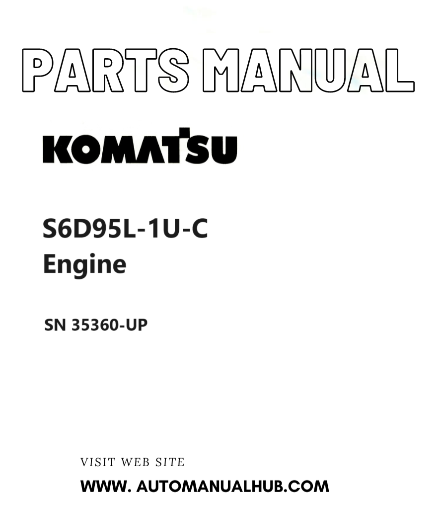 Komatsu S6D95L-1U-C Engine Parts Manual SN 35360-UP PDF