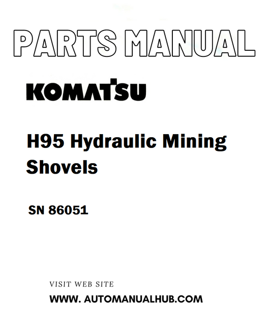 Komatsu H95 Hydraulic Mining Shovels Parts Manual SN 86051 - PDF