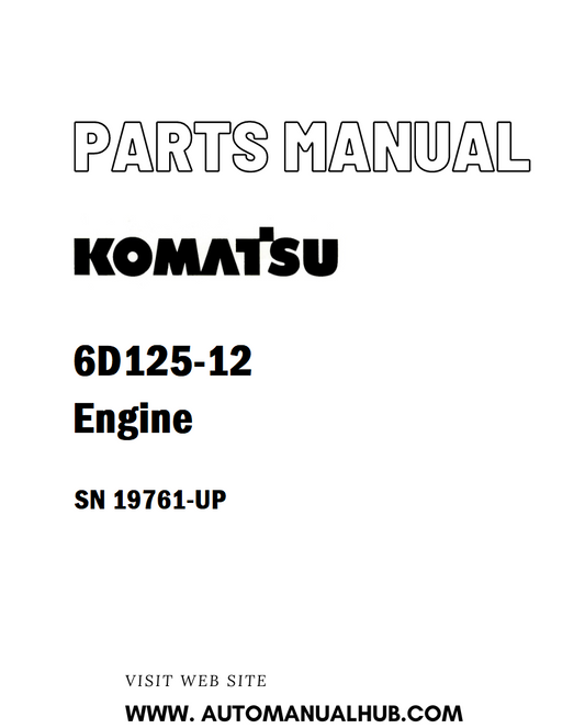 Komatsu 6D125-12 Engine Parts Manual SN 19761-UP - PDF