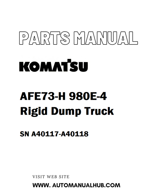 Komatsu AFE73-H 980E-4 Rigid Dump Truck Parts Manual SN A40117-A40118 - PDF
