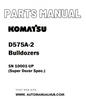 Komatsu D575A-2 Bulldozers Parts Manual SN 10001-UP (Super Dozer Spec.) - PDF 