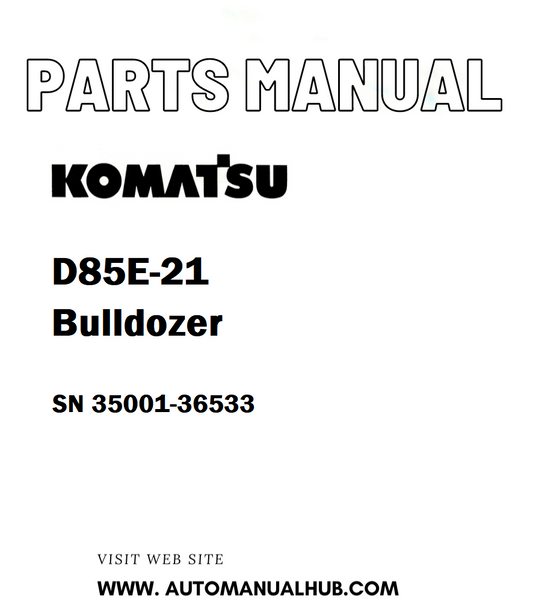 Komatsu D85E-21 Bulldozer Parts Manual SN 35001-36533 - PDF