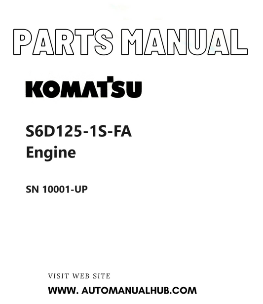 Komatsu S6D125-1S-FA Engine Parts Manual SN 10001-UP PDF