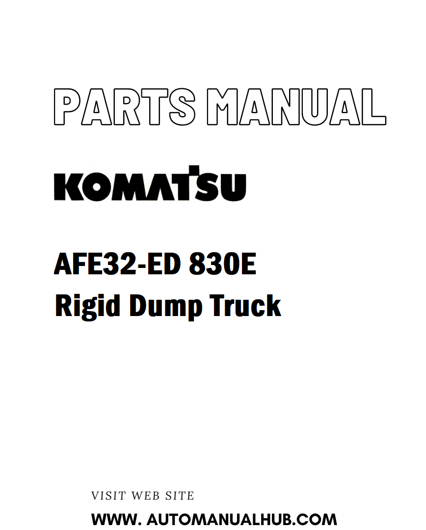 Komatsu AFE32-ED 830E Rigid Dump Truck Parts Manual - PDF