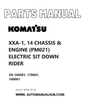 Komatsu XXA-1, 14 CHASSIS & ENGINE (PM021) ELECTRIC SIT DOWN RIDER Parts Manual SN 160001, 170001, 180001 PDF