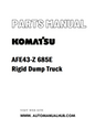 Komatsu AFE43-Z 685E Rigid Dump Truck Parts Manual - PDF 