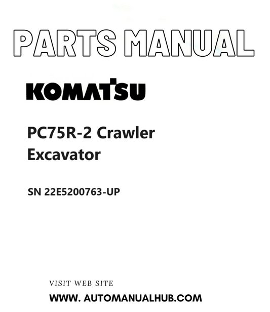 Komatsu PC75R-2 Crawler Excavator Parts Manual SN 22E5200763-UP PDF