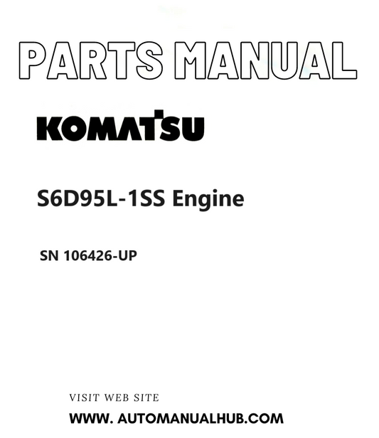 Komatsu S6D95L-1SS Engine Parts Manual SN 106426-UP PDF