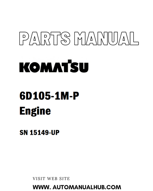 Komatsu 6D105-1M-P Engine Parts Manual SN 15149-UP - PDF