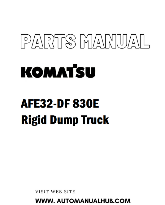 Komatsu AFE32-DF 830E Rigid Dump Truck Parts Manual - PDF