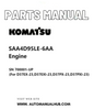 Komatsu SAA4D95LE-6AA Engine Parts Manual SN 700001-UP (For D37EX-23,D37EXI-23,D37PX-23,D37PXI-23) PDF