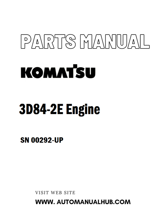 Komatsu 3D84-2E Engine Parts Manual SN 00292-UP - PDF
