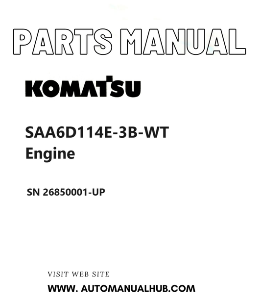 Komatsu SAA6D114E-3B-WT Engine Parts Manual SN 26850001-UP PDF