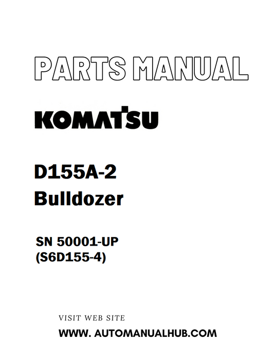Komatsu D155A-2 Bulldozer Parts Manual SN 50001-UP (S6D155-4) - PDF