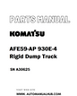 Komatsu AFE59-AP 930E-4 Rigid Dump Truck Parts Manual SN A30625 - PDF