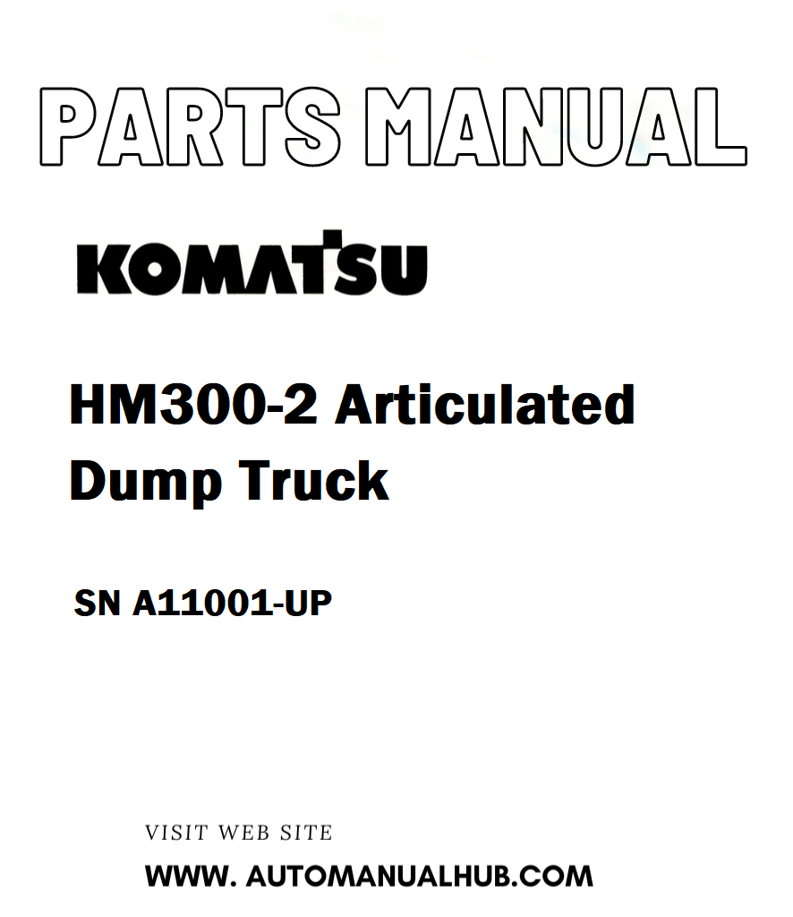 Komatsu HM300-2 Articulated Dump Truck Parts Manual SN A11001-UP - PDF