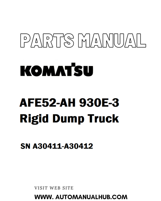 Komatsu AFE52-AH 930E-3 Rigid Dump Truck Parts Manual SN A30411-A30412 - PDF