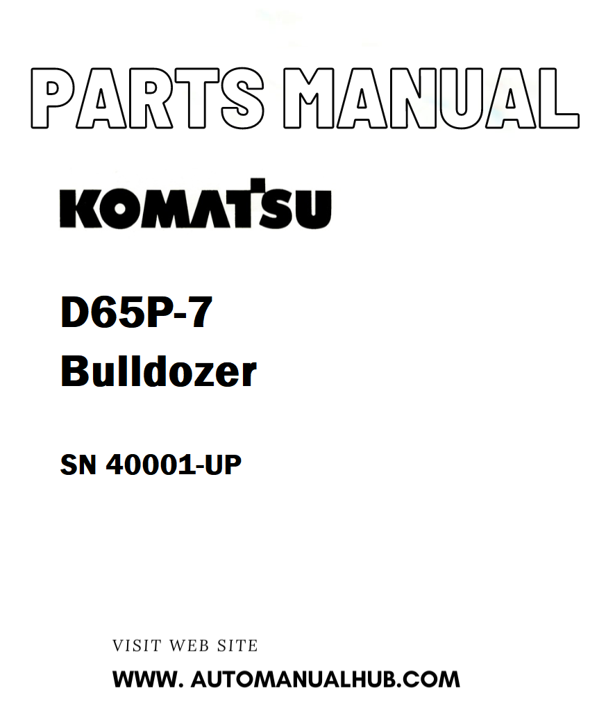 Komatsu D65P-7 Bulldozer Parts Manual SN 40001-UP - PDF