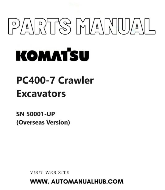 Komatsu PC400-7 Crawler Excavators Parts Manual SN 50001-UP (Overseas Version) PDF
