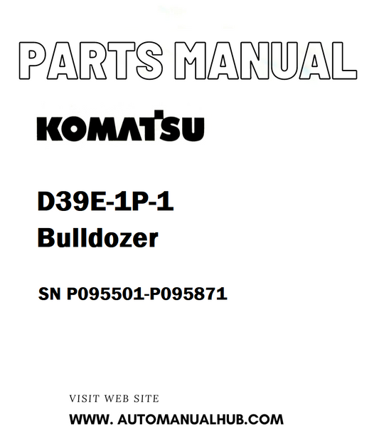 Komatsu D39E-1/P-1 Bulldozer Parts Manual SN P095501-P095871 - PDF