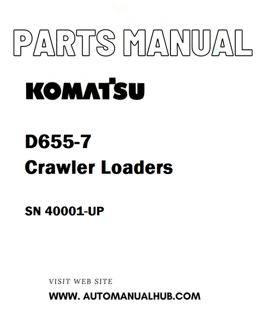 Komatsu D655-7 Crawler Loaders Parts Manual SN 40001-UP - PDF