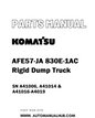 Komatsu AFE57-JA 830E-1AC Rigid Dump Truck Parts Manual SN A41006, A41014 & A41016-A4019 - PDF 