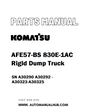 Komatsu AFE57-BS 830E-1AC Rigid Dump Truck Parts Manual SN A30290 A30292 - A30323-A30325 - PDF 
