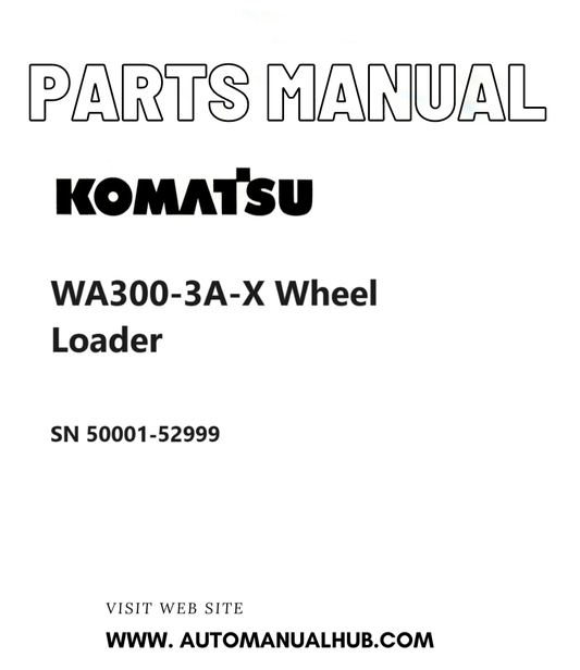 Komatsu WA300-3A-X Wheel Loader Parts Manual SN 50001-52999 PDF
