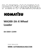 Komatsu WA300-3A-X Wheel Loader Parts Manual SN 50001-52999 PDF