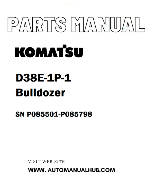 Komatsu D38E-1P-1 Bulldozer Parts Manual SN P085501-P085798 - PDF