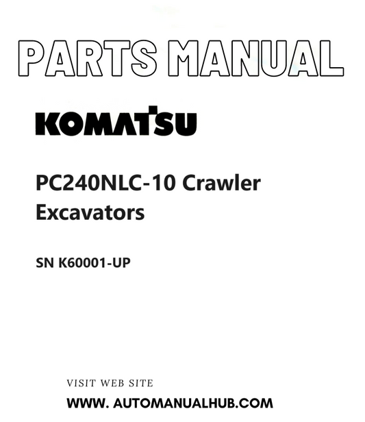 Komatsu PC240NLC-10 Crawler Excavators Parts Manual SN K60001-UP PDF