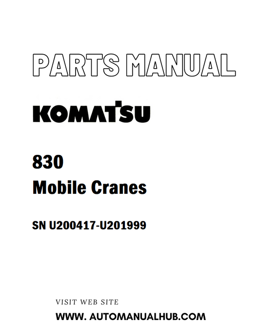 Komatsu 830 Mobile Cranes Parts Manual SN U200417-U201999 - PDF 