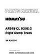 Komatsu AFE48-CL 930E-2 Rigid Dump Truck Parts Manual SN A30234 - PDF