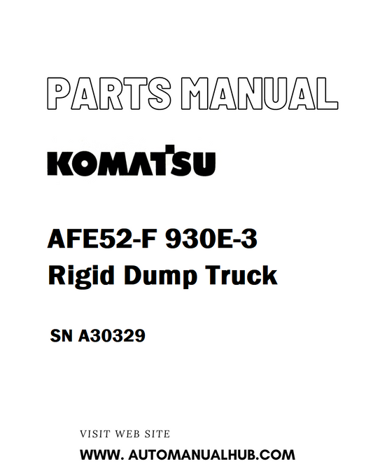Komatsu AFE52-F 930E-3 Rigid Dump Truck Parts Manual SN A30329 - PDF