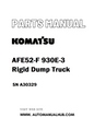 Komatsu AFE52-F 930E-3 Rigid Dump Truck Parts Manual SN A30329 - PDF