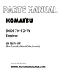 Komatsu S6D170-1D-W Engine Parts Manual SN 14674-UP (For Canada,China,Chile,Russia) PDF