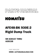 Komatsu AFE48-BK 930E-2 Rigid Dump Truck Parts Manual SN A30157 THRU A30158 - PDF 