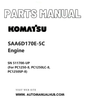 Komatsu SAA6D170E-5C Engine Parts Manual SN 511700-UP (For PC1250-8, PC1250LC-8, PC1250SP-8) PDF