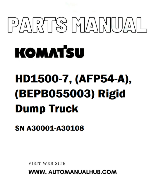 Komatsu HD1500-7, (AFP54-A), (BEPB055003) Rigid Dump Truck Parts Manual SN A30001-A30108 - PDF 