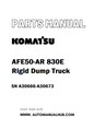 Komatsu AFE50-AR 830E Rigid Dump Truck Parts Manual SN A30666-A30673 - PDF