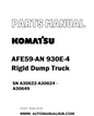 Komatsu AFE59-AN 930E-4 Rigid Dump Truck Parts Manual SN A30622-A30624 - A30649 - PDF 