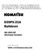 Komatsu D39PX-21A Bulldozer Parts Manual SN 1501-UP (Overseas Version) - PDF