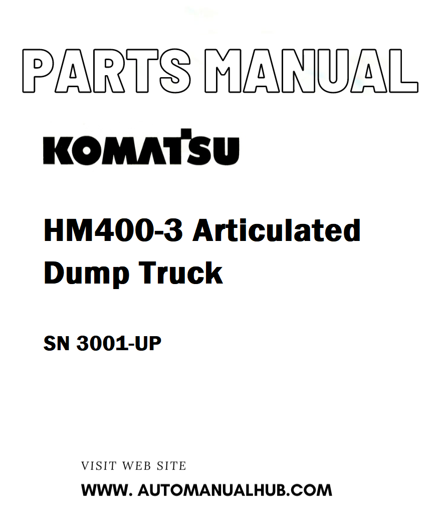 Komatsu HM400-3 Articulated Dump Truck Parts Manual SN 3001-UP - PDF
