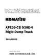 Komatsu AFE59-CB 930E-4 Rigid Dump Truck Parts Manual SN A30855 - PDF 
