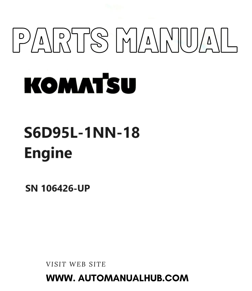 Komatsu S6D95L-1NN-18 Engine Parts Manual SN 106426-UP PDF