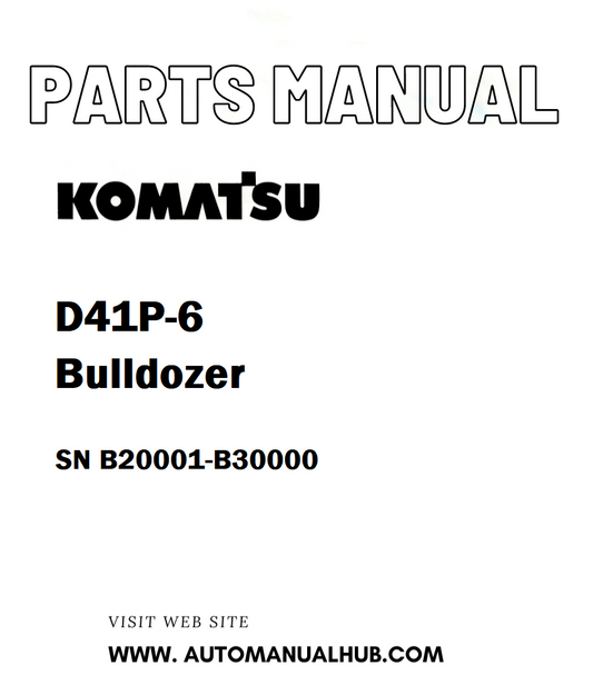 Komatsu D41P-6 Bulldozer Parts Manual SN B20001-B30000 - PDF
